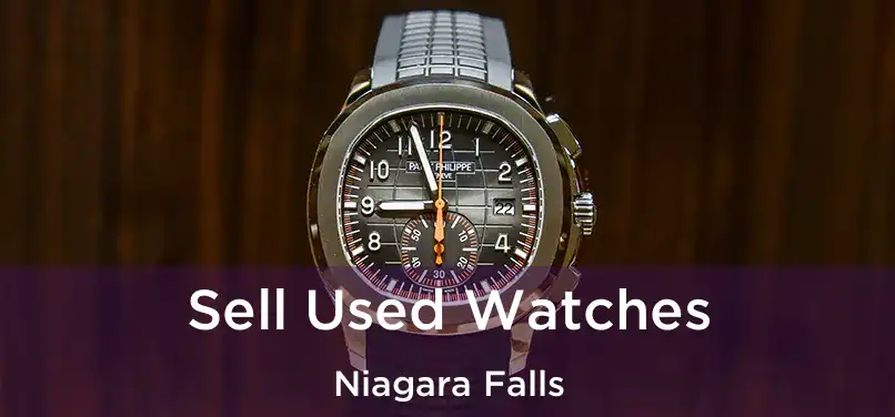  Sell Used Watches Niagara Falls