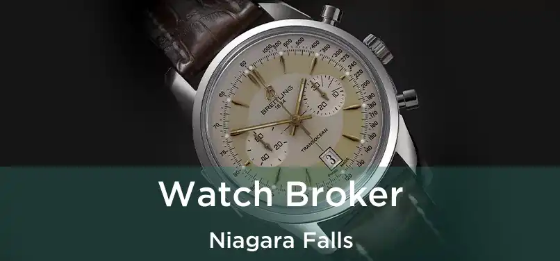  Watch Broker Niagara Falls